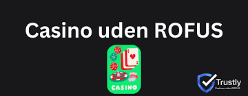 Casino Bonus Uden Rofus – Få Mest Muligt Uden Begrænsninger Casino Bonus Uden Rofus – Få Mest Muligt Uden Begrænsninger
