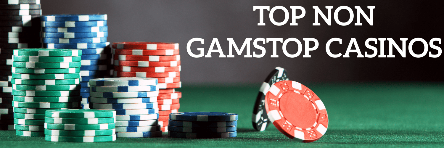 Discover Casinos Not Registered with GamStop