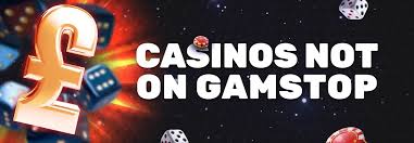 Exploring Casinos Not Registered on Gamstop -1164263183