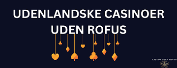 Sikre Udenlandske Casino Uden Casinoer Din Guide til Online Spil